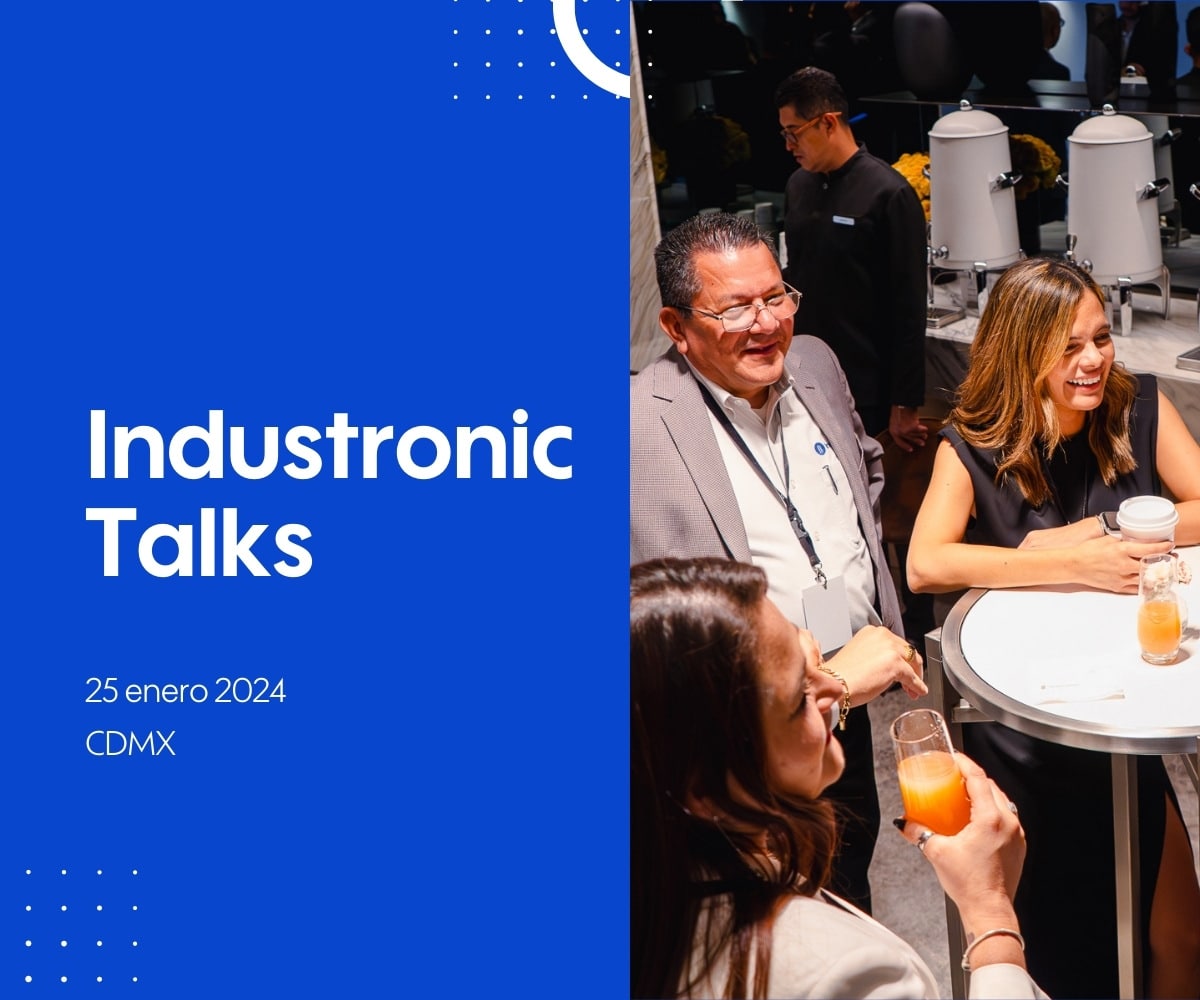 Industronic Talks | CDMX