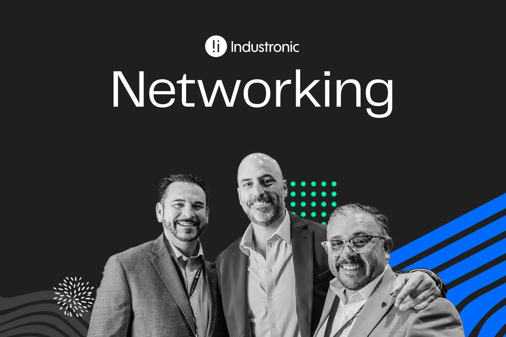 Industronic Networking 2025